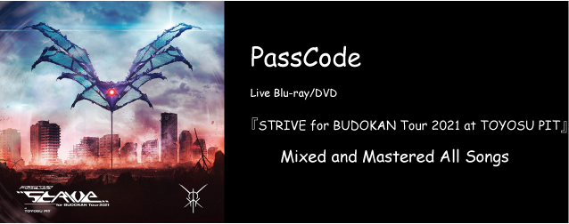 PassCode STRIVE for BUDOKAN Tour 2021 at TOYOSU PIT